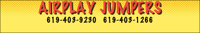 AIRPLAY JUMPERS
619-403-1266  
